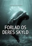 Forlad os deres skyld