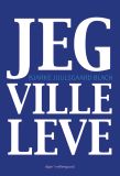 Jeg ville leve