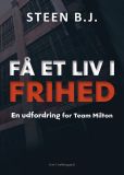 Få et liv i frihed