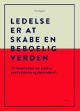 Ledelse er at skabe en beboelig verden