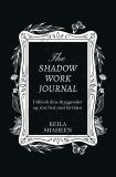 The Shadow Work Journal