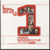 Nr. 1 - dansk hiphopkultur siden 1983