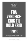 Fra verdenskrig til kold krig