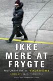 Ikke mere at frygte