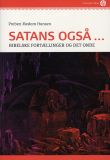 Satans også ...