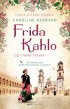 Frida Kahlo og livets farver