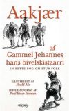 Af gammel Jehannes hans bivelskistaarri