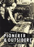 Pionerer & outsidere