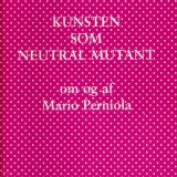 Kunsten som neutral mutant