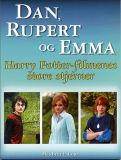 Dan, Rupert og Emma