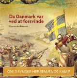 Da Danmark var ved at forsvinde