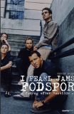 I Pearl Jams fodspor .