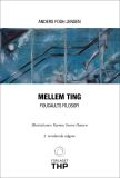 Mellem Ting - Foucaults Filosofi