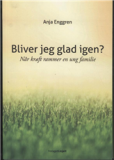 Bliver jeg glad igen?