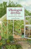 Økologisk drivhus