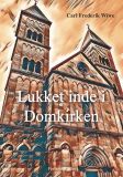 Lukket inde i Domkirken