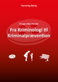 Fra Kriminologi til Kriminalprævention