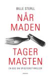 Når maden tager magten