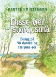 Disse øer - store, små