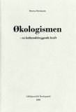 Økologismen - en kulturødelæggende kraft