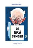 De grå synger 3