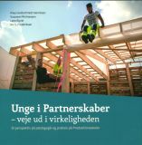 Unge i partnerskaber - veje ud i virkeligheden